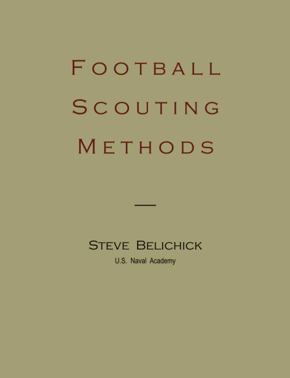 Football Scouting Methods Paperback  February 2, 2011